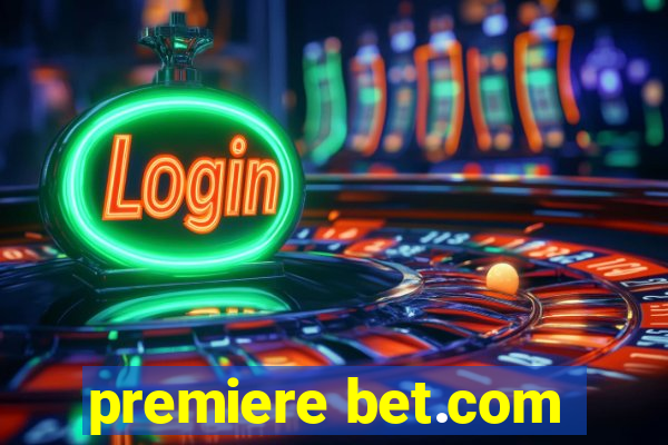 premiere bet.com